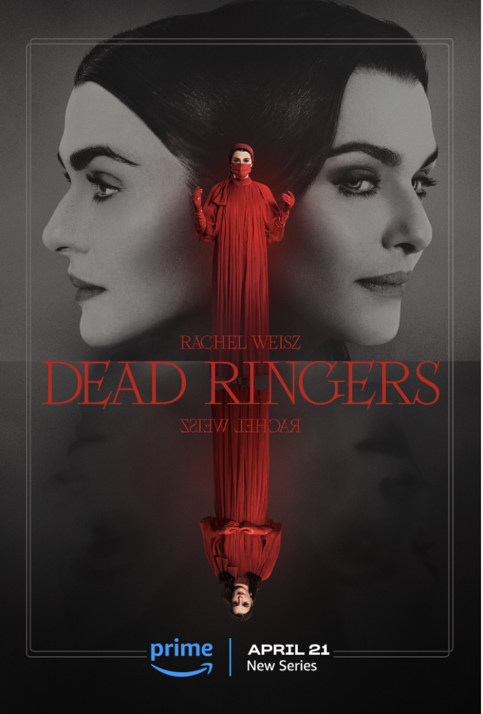 Rachel Weisz’s Series "Dead Ringers" will be Streamed on Prime Video on 2023 4 Dead Ringers on Prime Video will be streamed on April 21